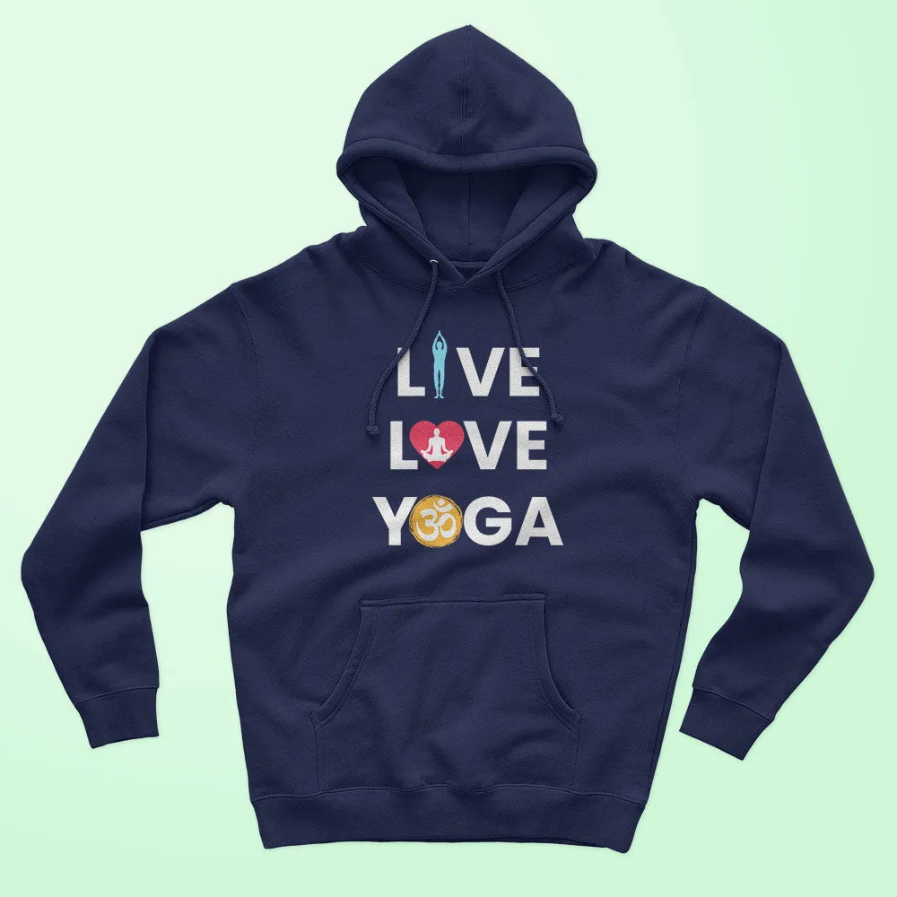 Live Love Yoga Unisex Hoodie